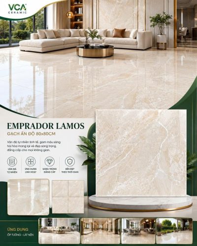 GẠCH ẤN ĐỘ EMPRADOR LAMOS 80x80, VẺ ĐẸP ĐÁ TỰ NHIÊN, NÂNG TẦM KHÔNG GIAN SỐNG 2 5759eb3c 332b 42a2 a85a ff18b248f8d6